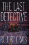 [Elvis Cole and Joe Pike 09] • The Last Detective